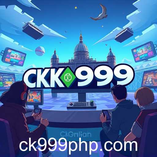 The Rise of CK999: Gaming's New Frontier